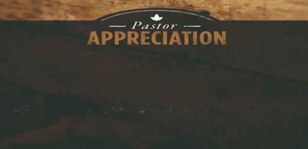~ Pastor Appreciation Month