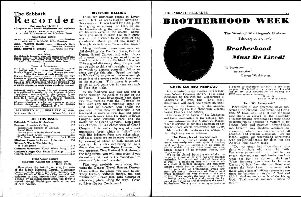 - j I The Sabbath Recorder Fnt Issue June 13, 1 844 A Magazne fqr Chrstan Enlghfenment and Imprafon. HURLEY S. W ~c D.O., Edtor L. H. NORTH, Manager of tne Publshng House Contrbutng Edtors: DAVID S.