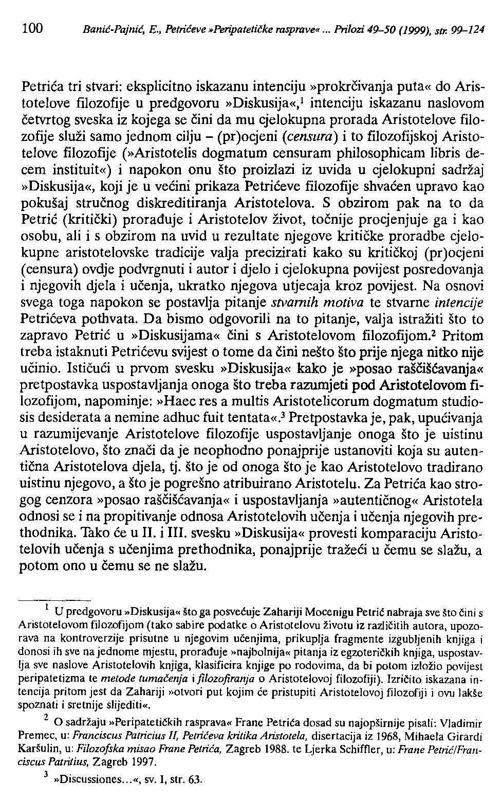 100 Banit-Pajnit, E., Petrićeve»Peripatetičke rasprave«... Prilozi 49-50 (1999), str.