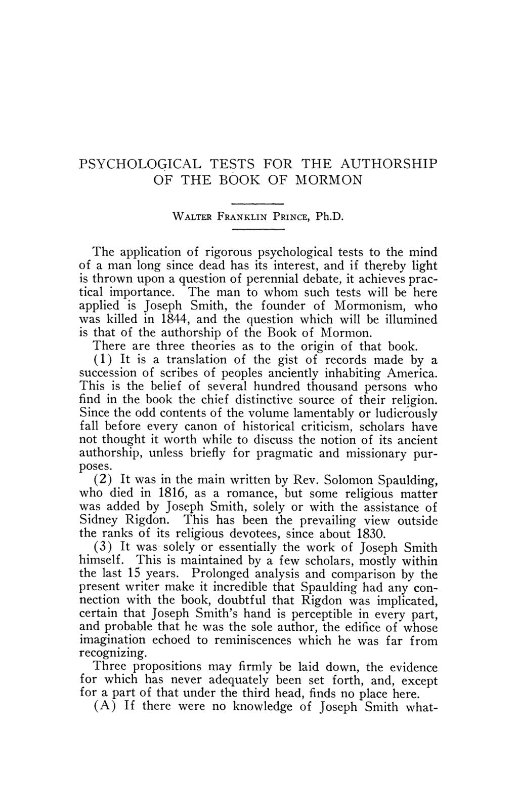 PSYCHOLOGICAL TESTS FOR THE AUTHORSHIP OF THE BOOK OF MORMON WALTER FRANKLIN PRINCE, Ph.D.