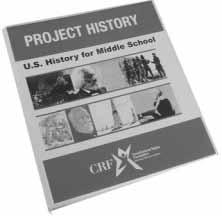 Project History U.S. History for Middle School Grades 6 9 Project History is a new and exciting way to teach standards-based U.S. history to middle-school students.