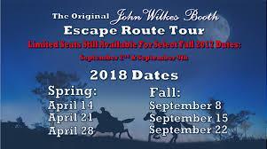 Booth Escape Route Tour Twice a year, the Surratt Society has Booth Escape Route tour Information about the Surratt