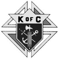 The Knightly News Knights of Columbus Caro Council 3224 Caro, MI 48723 www.carokofc.com (989) 673-5322 Chartered May 22, 1949 December, 2014 Schedule of Upcoming Events Dec.
