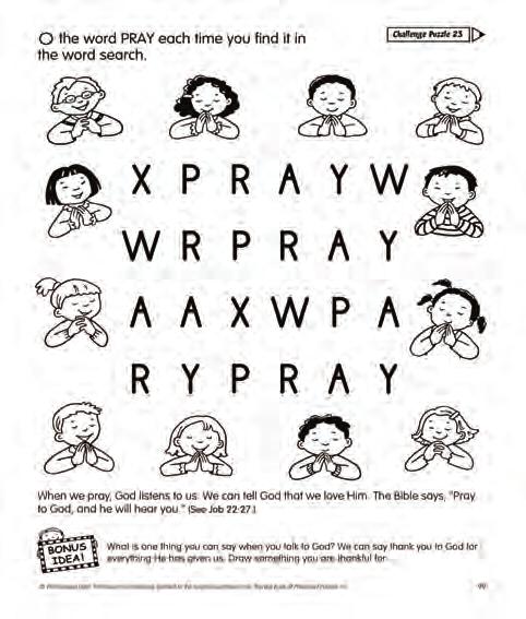 Talk to Learn Bible Story Activity Pages Center A copy of Activity 37 from The Big Book of Bible Story Activity Pages #2 for yourself and each child, crayons or markers; optional small squares of