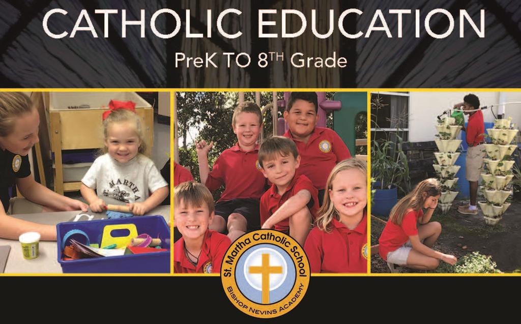 3RD SUNDAY IN ORDINARY TIME ST. MARTHA SCHOOL OPEN HOUSE Thursday, January 31, 2019 from 8:15 a.m. - 10:00 a.m. Call 941-552-3577 Mrs.