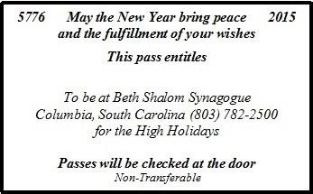 High Holiday Guest Passes There will be NO charge for High Holiday passes for: Grown children of Beth Shalom members who are members of distant congregations.