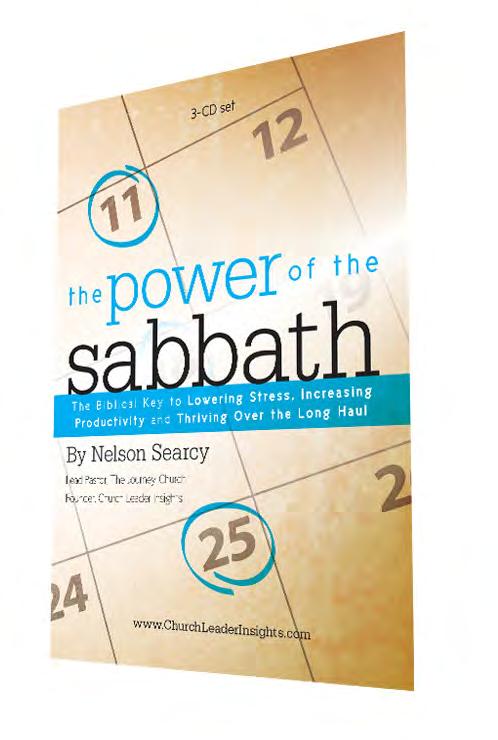 Enjoy the Sabbath that God commanded you to receive THE POWER OF THE SABBATH As a church leader, you have the unique opportunity to cooperate with God to transform people s lives and make a