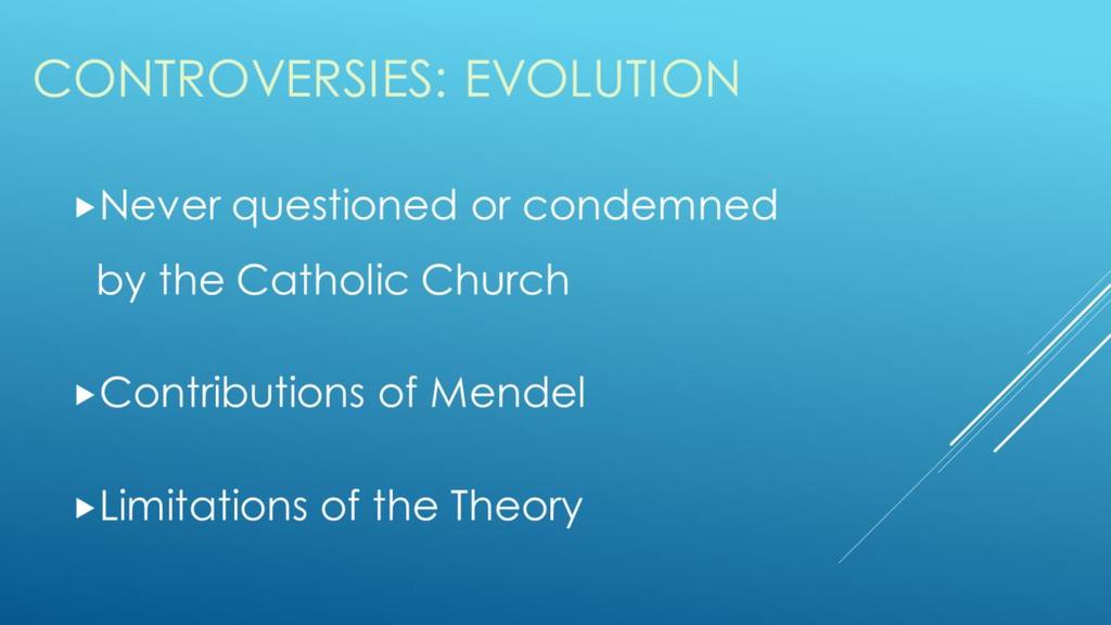 - Evolution is one of those topics on which it s important to distinguish between what the Catholic Church believes and teaches, and what other Christian groups believe. There is a big difference.