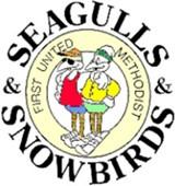 Welcome Snowbirds & Seagulls! Snowbirds & Seagulls ministry is a weekly program that continues through the end of March. This ministry is geared for the local and snowbird seniors.