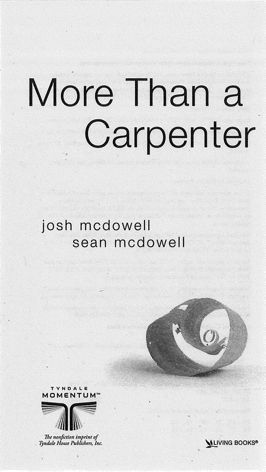 More Than a Carpenter josh mcdowell sean mcdowell TYNDALE MOMENTUM~