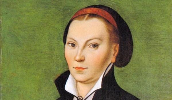 Katie s Fund Katharina von Bora Luther was a practical and bold woman of faith.