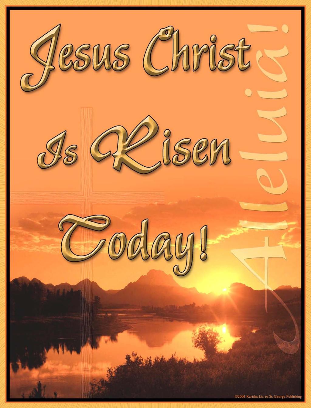 Easter Sunday April 5, 2015 Our