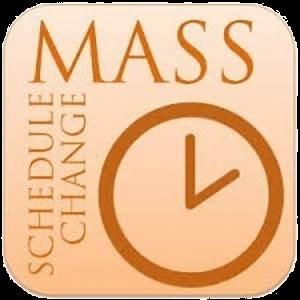 NEXT WEEKEND Change in St. Mathew s Mass Schedule With the first Sunday Mass of Advent on December 2nd, the 12 noon Mass will change to 11:00am.