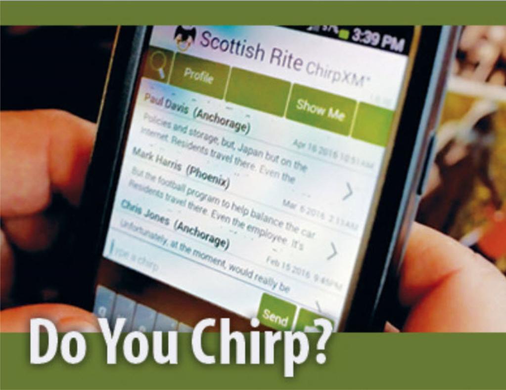 Scottish Rite Chirp The Scottish Rite of Freemasonry Southern Jurisdiction is making a new tool available exclusively to Scottish Rite Masons, known as SR Chirp.