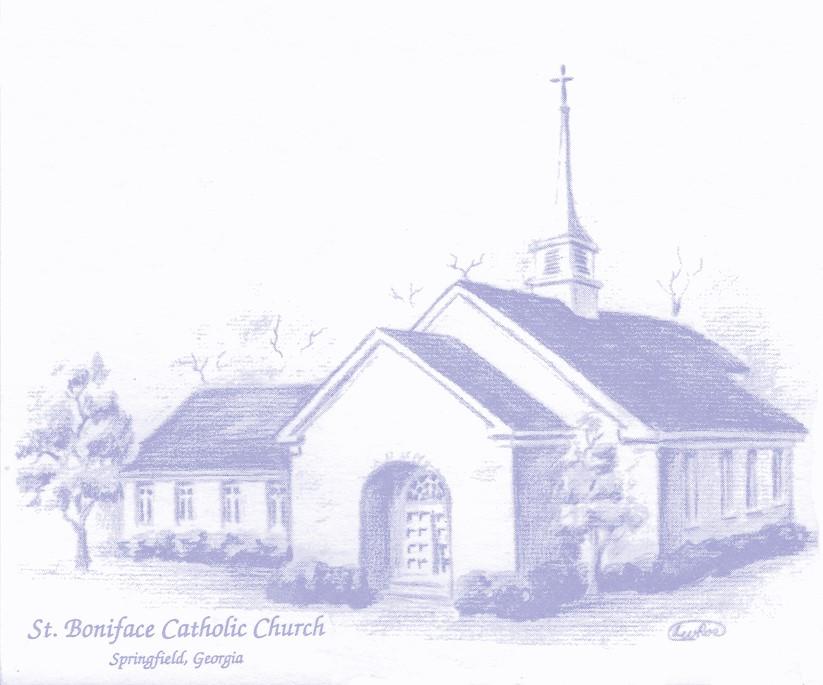 St. Boniface Catholic Church 1952 GA Hwy. 21 South Springfield, GA 31329 November 19, 2017 The Thirty-third Sunday in Ordinary Time PARISH STAFF FR.