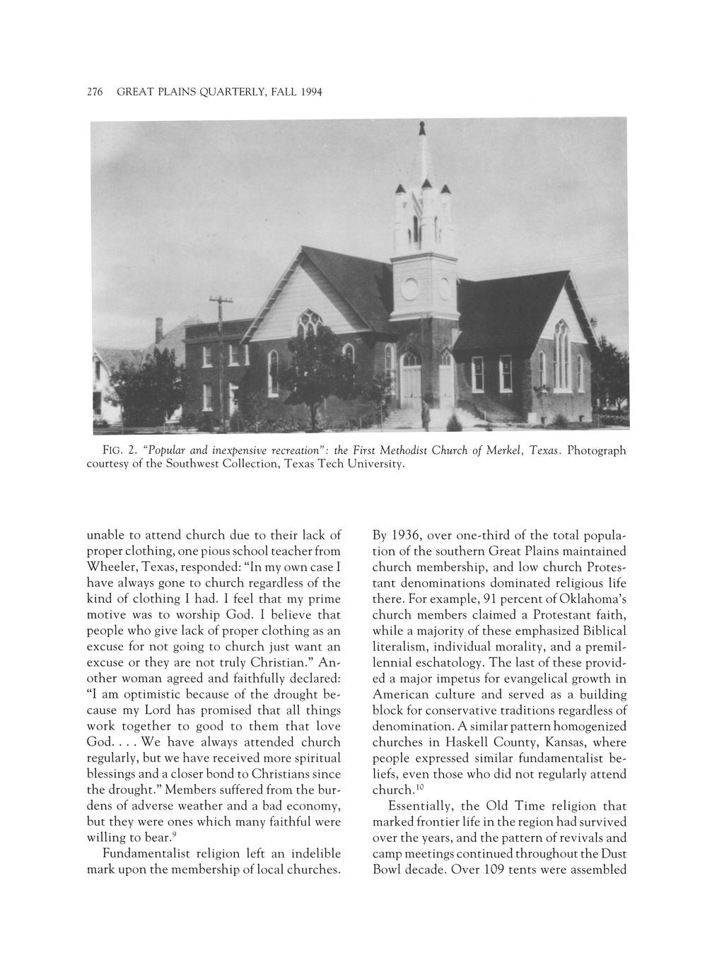 276 GREAT PLAINS QUARTERLY, FALL 1994 FIG. 2. "Popular and inexpensive recreation": the First Methodist Church of Merkel, Texas. Photograph courtesy of the Southwest Collection, Texas Tech University.