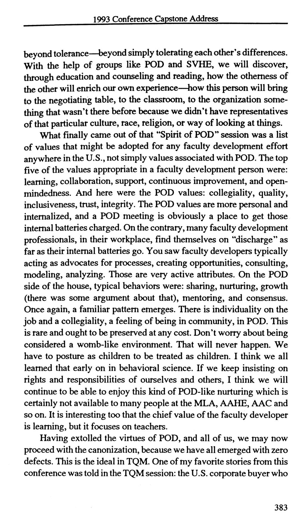 1993 Conference Capstone Address beyond tolerance-beyond simply tolerating each other's differences.