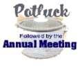 Annual Meetings February 2, 2014 Join us after worship for a potluck dinner, followed by the