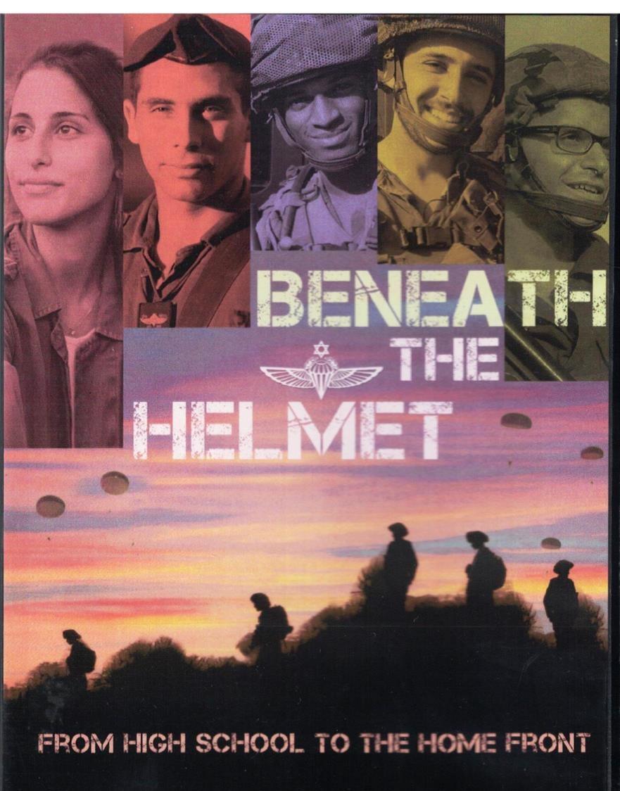B U S I N E S S N A M E Shaving Israel presents a movie: BENEATH THE HELMET This documentary film portrays the sacrifices and rigorous training young men and