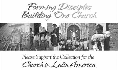 will be for the Church in Latin America.