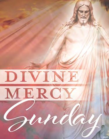 OUR LADY OF THE VALLEY CATHOLIC CHURCH APRIL 8, 2018 SUNDAY OF DIVINE MERCY 1250 7 th St.