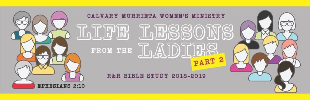 1 LIFE LESSONS FROM THE LADIES: Part Two BATHSHEBA: LESSON 14 The story of Bathsheba has been extremely eye-opening.