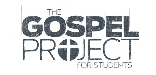 THE GOSPEL PROJECT FOR STUDENTS LEADER GUIDE, WINTER 2012-13 VOLUME 1, NUMBER 3 PRODUCTION AND MINISTRY TEAM VICE PRESIDENT, CHURCH RESOURCES: Eric Geiger GENERAL EDITOR: Ed Stetzer MANAGING EDITOR: