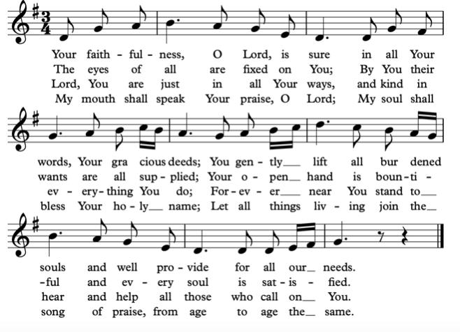 HYMN Your Faithfulness, O Lord, Is Sure O Waly Waly GOSPEL LESSON Luke 6:17-26 (page 64 in the New Testament) One: This is the Gospel of Christ. All: Thanks be to God.