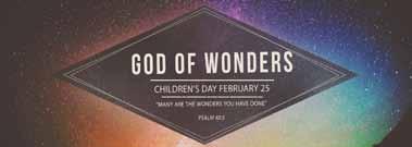 com Twitter: @Jeff Roberts Children s Day This Sunday, February 25 Join us for Children s Day! This Sunday, February 25! Our Children will be leading & sharing in both worship services!