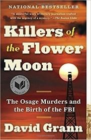Monday, December 10 10:30am Calvin Library Killers of the Flower Moon David Grann (970.