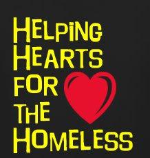 Helping Hearts for the Homeless Help Group (Service of church or community) Cooking food, collecting clothing, food, and toiletries to shower love and compassion on the less-fortunate.