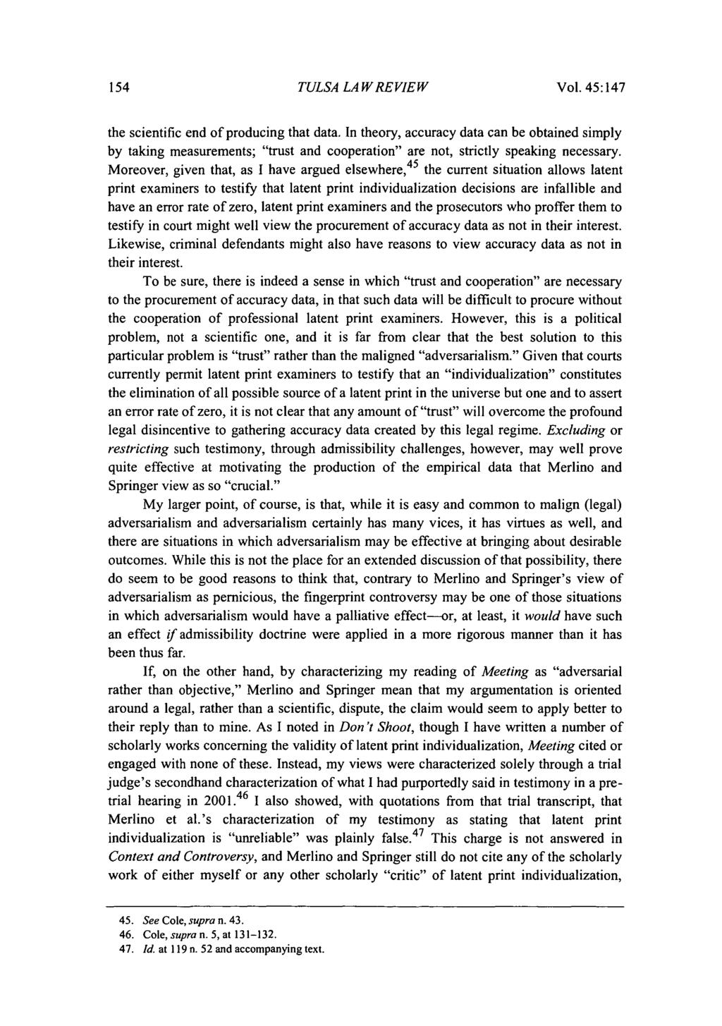 Tulsa Law Review, Vol. 45 [2009], Iss. 1, Art. 10 154 TULSA LAW REVIEW Vol. 45:147 the scientific end of producing that data.