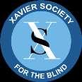 2 Penn Plaza, Suite 1102, New York, NY 10121-1100 (212) 473-7800 Info@xaviersocietyfortheblind.org www.xaviersocietyfortheblind.org SERVING GOD AND THE BLIND SINCE 1900 Thank you for your interest in the Xavier Society for the Blind.