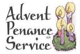 , Dec. 17, 6:00 PM West End Penance Service, Resurrection Church, Johnstown, Mon., Dec. 17, 6:30 PM Please note the date for the Church of the Transfiguration s Penance Service was incorrect in last week s bulletin and in the Catholic Register.