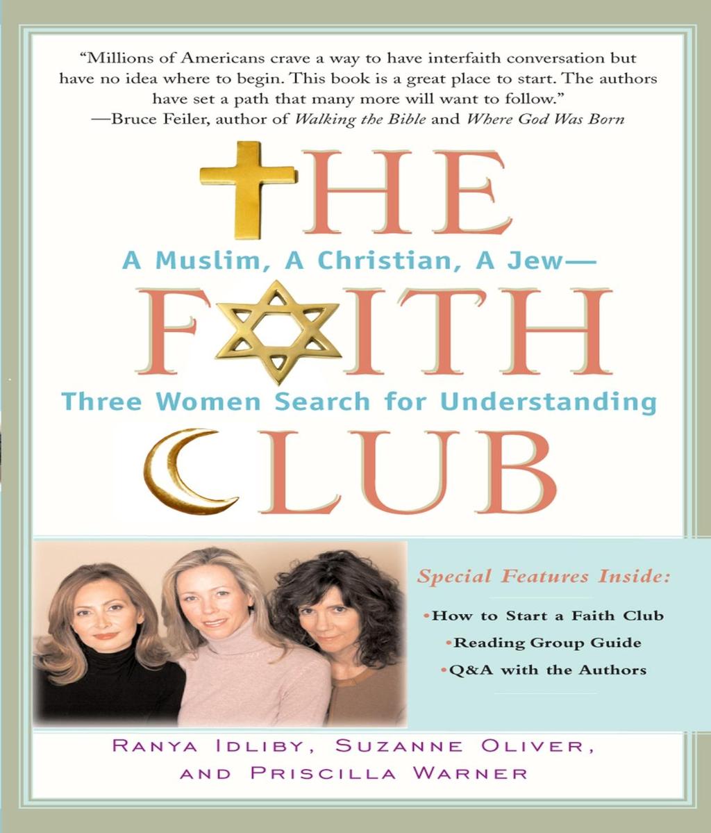 A second book has been added entitled The Faith Club A Muslim, A Christian, A Jew Three women search for understanding by Ranya Idliby, Suzanne Oliver & Priscilla Warner.