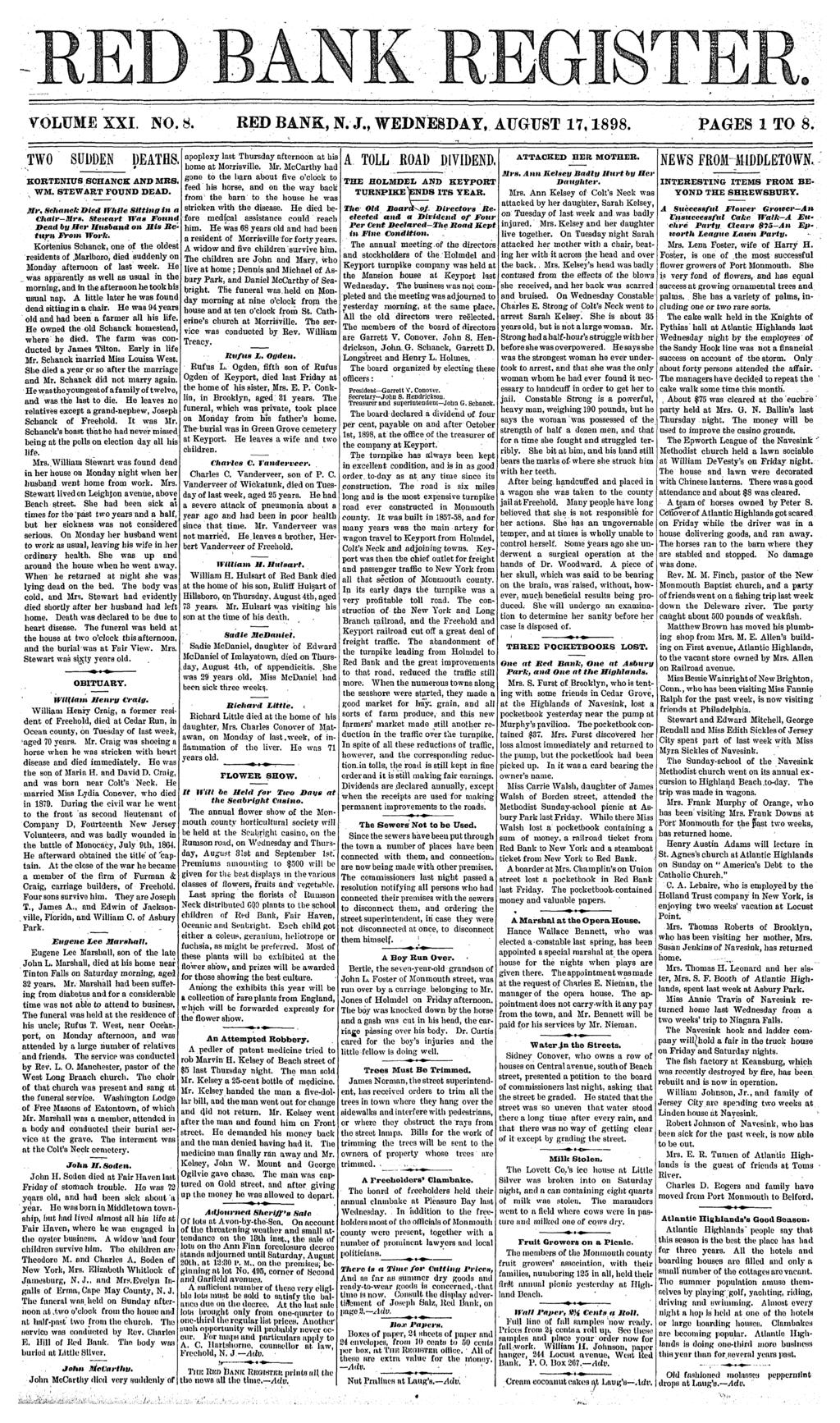 VOLUME XX. NO. 8. RED BANK, N. J., WEDNESDAY, AUGUST 17,1898. PAGES 1 TO 8. TWO SUDDEN DEATHS, KORTENUS SCHANCK AND MBS, WM, STEWART FOUND DEAD.