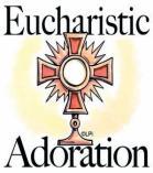 Opportunities for Adoration are available every Wednesday from 9AM to 4PM; times are broken into one hour shifts. If you are interested please contact Joan Kaye @ 570-779-2998.