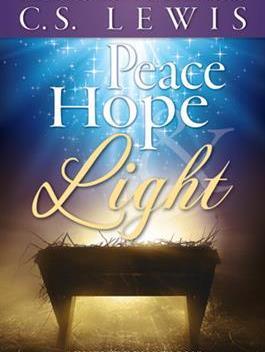 EDUCATION ADVENT DEVOTIONAL The Advent Devotional is Peace, Hope, Light: Reflections on the Writings of C. S. Lewis.
