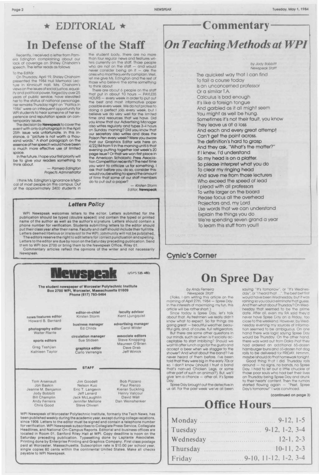 Page 2 NEWSPEAK Tuesday, May 1, 19&4 * EDTORAL * n Defense of he Saff Recenly.