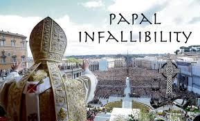 PAPAL INFALLIBILITY Speaks infallibly when he teaches ex cathedra, that is, from the chair of Peter.