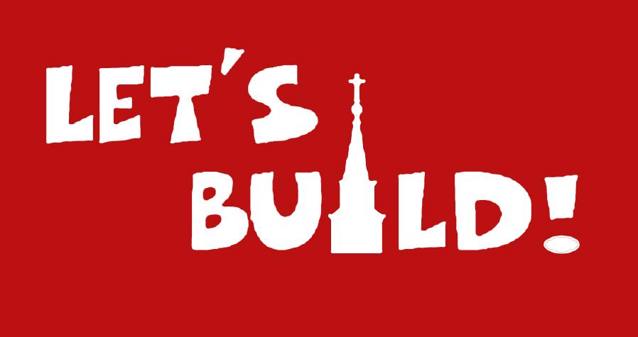 Total Raised to Date $893,147 Percentage of Minimum Goal 51% Giving Up to Give We ve been asking parishioners to suggest things they could give up in order to give to our Let s Build Campaign.