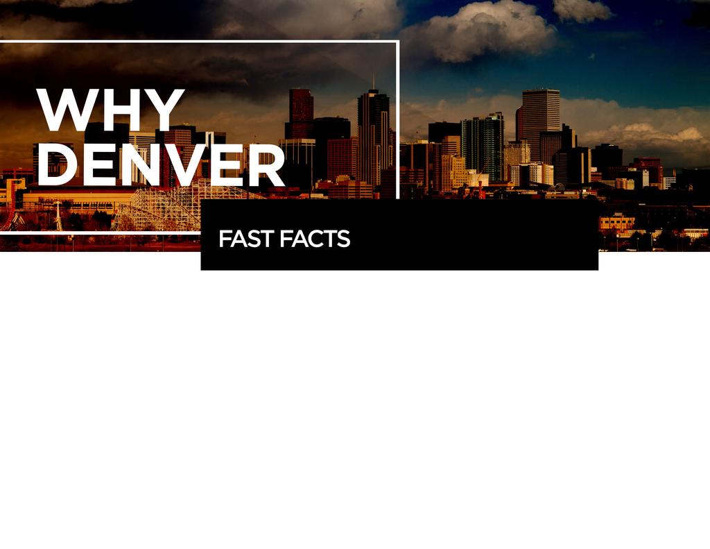 Denver is a city like no other, a thriving Western city that stands as a portal to the American arts and life, as well as God s majestic masterpiece.