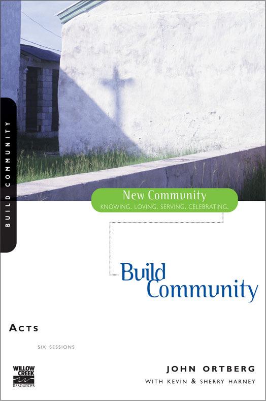 Table of Contents Bible Book Studies iworship @ Home Resources DVD 1 33 DVD 2 33 DVD 3 34 DVD 4 34 DVD 5 35 DVD 6 35 Acts: Build Community By John Ortberg Today, some people think of the church as a