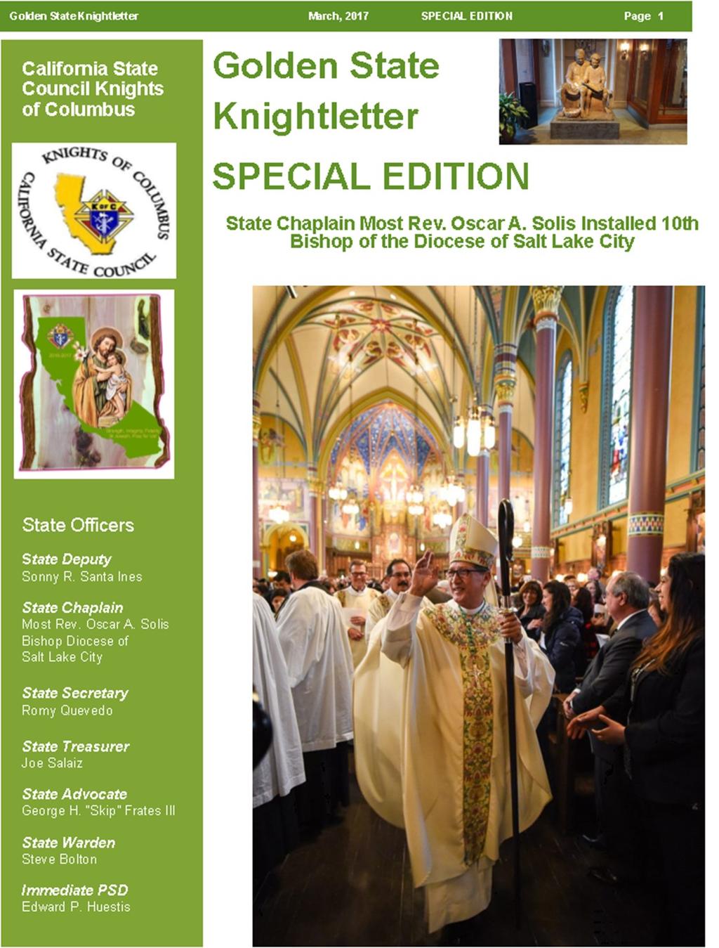 Golden State Knightletter March, 2017 Number 8 Page 11 For more information regarding State Chaplain Bishop Solis installation as Bishop of the Diocese of Salt Lake City,