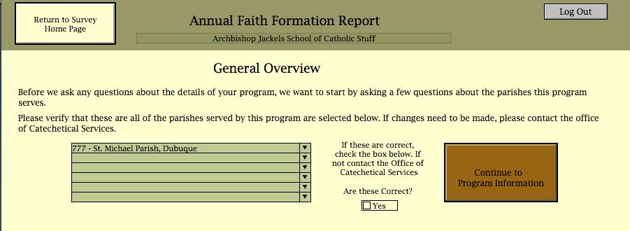 Annual Faith Formation Report (AFFR) AFFR Home Page On the home page, click on one of the buttons to enter information: Catechetical