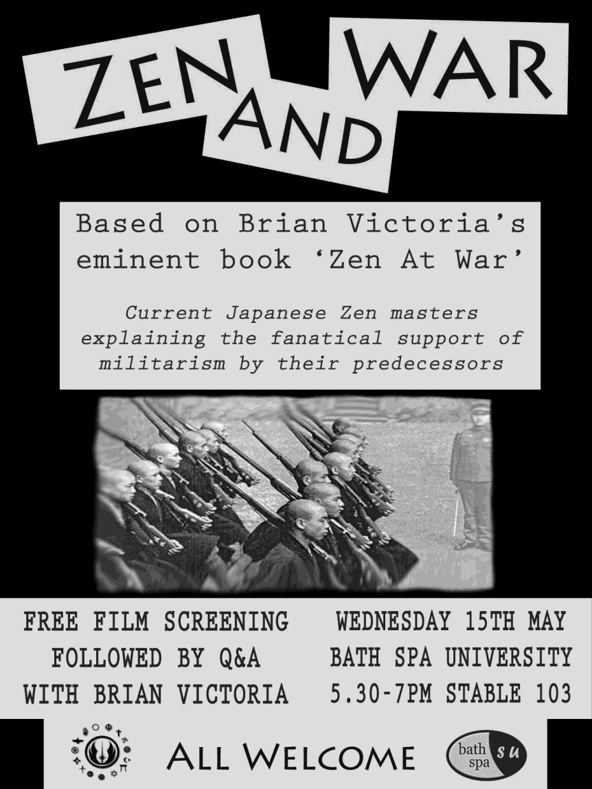 Part 2 'Zen And War' public film screening on Wednesday 15th May 2013.