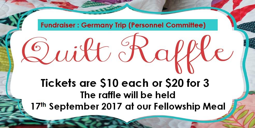 The Personnel Committee is holding a raffle for two beautiful, hand-made quilts to raise funds for the pastor's pilgrimage to Germany in