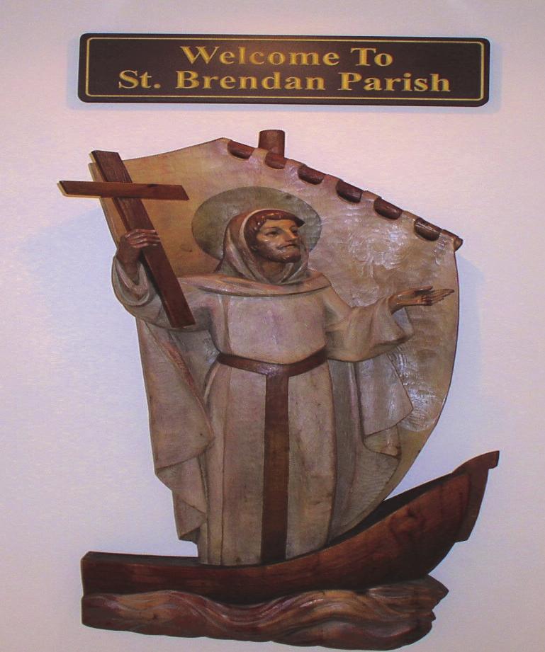 St. Brendan Catholic Church Saint Brendan Mission Statement We come together as the Church of St.
