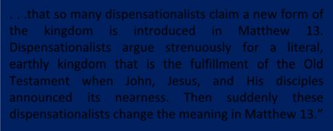 Stanley D. Toussaint "Israel and the Church of a Traditional Dispensationalist," in Three Central Issues in Contemporary Dispensationalism, ed. Herbert W. Bateman(Grand Rapids: Kregel, 1999), 237.