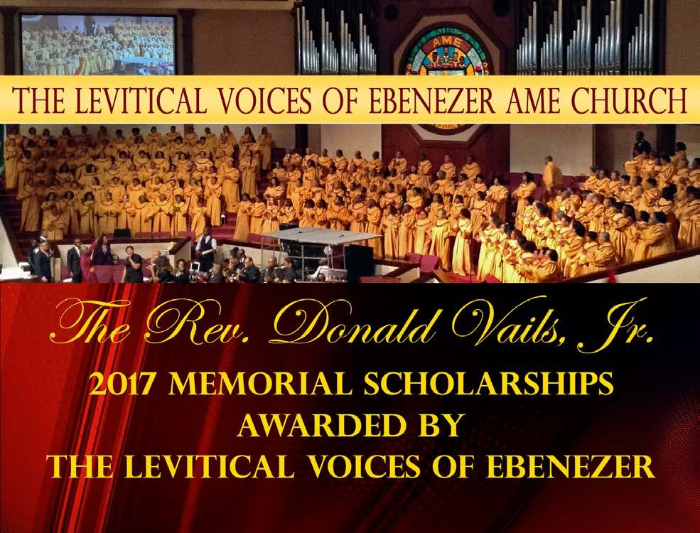 The Rev. Donald Vails, Jr. Memorial Scholarship is awarded annually to two members of Ebenezer A.M.E. Church who plan to further their education in the Fall of 2017 at a college or university.